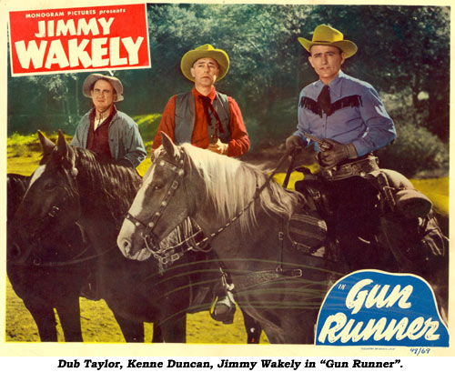 Dub Taylor, Kenne Duncan, Jimmy Wakely in "Gun Runner".