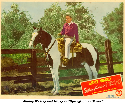 Jimmy Wakely and Lucky in "Springtime in Texas".
