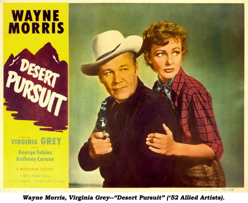 Wayne Morris, Virginia Grey--"Desert Pursuit" ('52 Allied Artists).