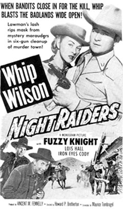 Whip Wilson in "Night Raiders".